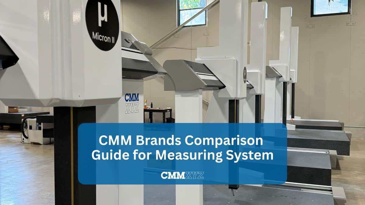 Multiple coordinate measuring machines on a factory floor illustrating a CMM brands comparison guide for selecting the right measuring system.